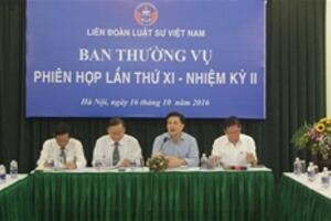 Ban Thường vụ Liên đoàn Luật sư Việt Nam nhiệm kỳ II họp phiên thứ XI