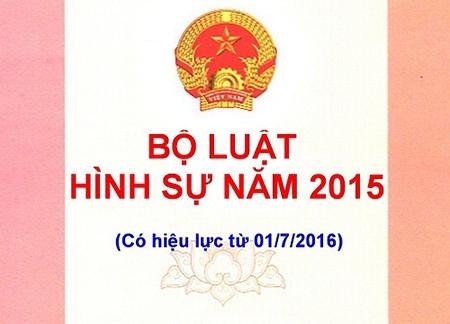 Bộ luật Hình sự 2015 được phát hiện nhiều sai sót ngay khi chưa có hiệu lực thi hành.
